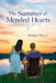 The Summer of Mended Hearts by Debbie Waltz