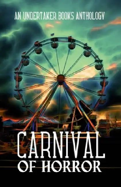 Carnival of Horror by D. L. Winchester, Chloe York, Leonardo Lemanna