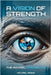 A Vision of Strength The Michael Chronicles by Irons, Michael