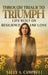 From Trials to Triumph: Life Built on Resilience and Love by Sally A. Campbell
