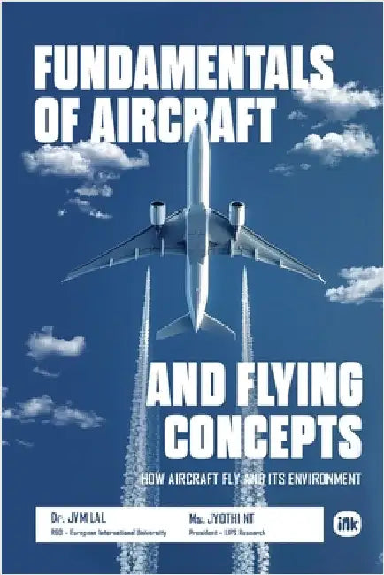 Fundamentals of Aircraft and Flying Concepts by Dr Lal