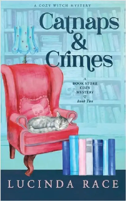 Catnaps & Crimes Hardcover: A Paranormal Witch Cozy Mystery by Race, Lucinda