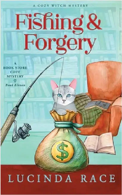 Fishing & Forgery Hardcover: A Paranormal Witch Cozy Mystery by Race, Lucinda