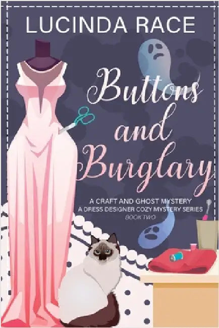 Buttons & Burglary LP: A Craft and Ghost Cozy Mystery by Race, Lucinda
