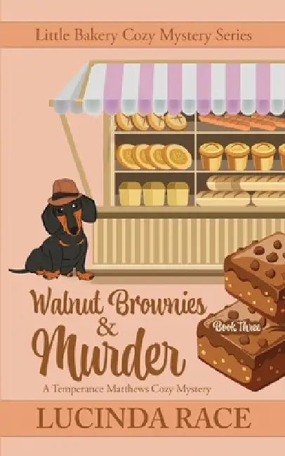 Walnut Brownies and Murder: A Temperance Matthews Cozy Mystery by Lucinda Race