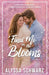 Find Me in the Blooms by Alyssa Schwarz, Susan May Warren