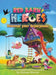 Red Barn Heroes by Shaheen Sharma