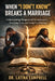 When "I Don't Know" Breaks a Marriage: Understanding Weaponized Incompetence, Restoring Trust, and Saving Your Marriage by Latina C. Campbell