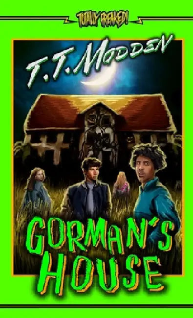 Gorman's House by Madden, T. T.