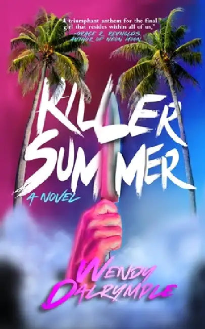 Killer Summer by Wendy Dalrymple