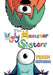 The Ugly Monster Sisters by Freen, Brian T. Sullivan