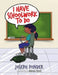 I Have Schoolwork to Do by Joseph Ponder