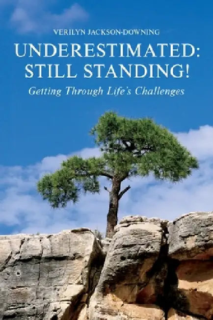 Underestimated: Still Standing! by Jackson-Downing, Verilyn
