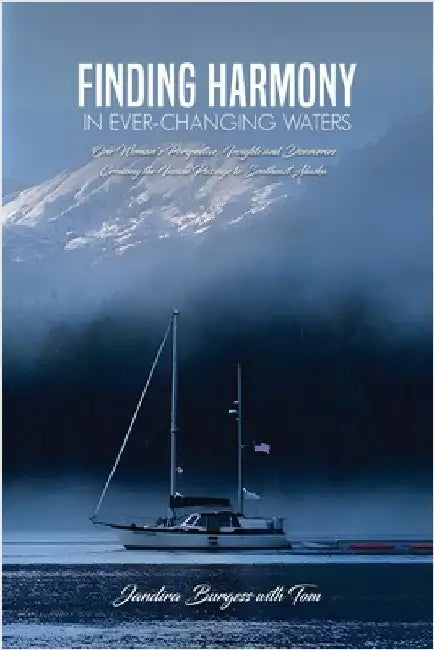 Finding Harmony in Ever-Changing Waters by With Tom, Jandira Burgess