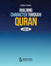 Building Character Through Quran by Sajid, Atif