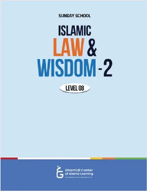 Islamic Law and Wisdom - 2 by Sajid, Atif