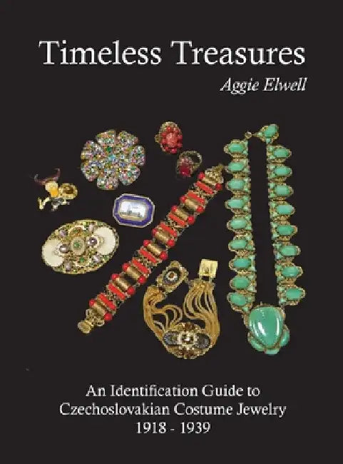 Timeless Treasures by Elwell, Aggie