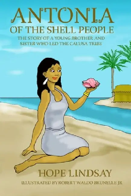 Antonia of the Shell People by Lindsay, Hope