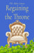 Regaining the Throne by P. R. Allen Garcia