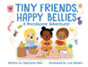 Tiny Friends, Happy Bellies: A Microbiome Adventure! by Klein, Stephanie