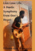 Live Love Life, A Poetic Symphony from One's Heart by Edonusem H. a. Y. Pomeyie, Sefakor G. M. a. Komabu-Pomeyie
