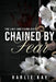 Chained by Fear by Harlie Kay