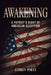 Awakening: A Patriot's Diary of American Deception by Pines, Sidney