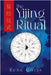 The Yijing Ritual by Goris, René