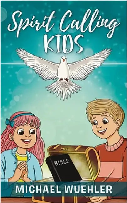 Spirit Calling Kids by Wuehler, Michael