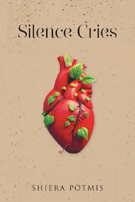 Silence Cries by Shiera Potmis