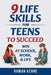 9 Life Skills for Teens to Succeed: Win at School, Work, & Life by Raman Keane