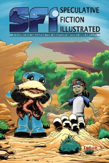 Speculative Fiction Illustrated, Issue 3 by Michael Sorenson, Mark Wilkinson