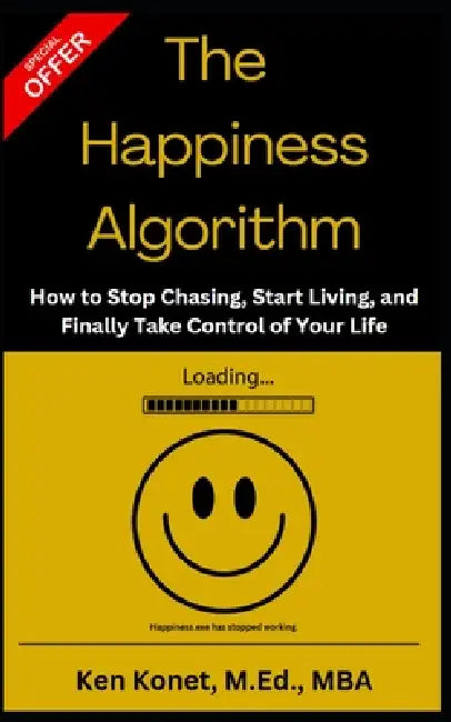 The Happiness Algorithm by Ken Konet