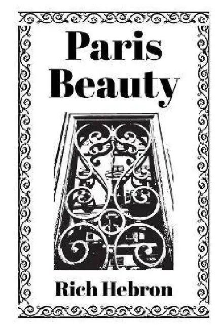 Paris Beauty by Rich Hebron