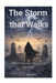 The Storm That Walks: An Interactive Adventure Story 1 by J. G. Morcant