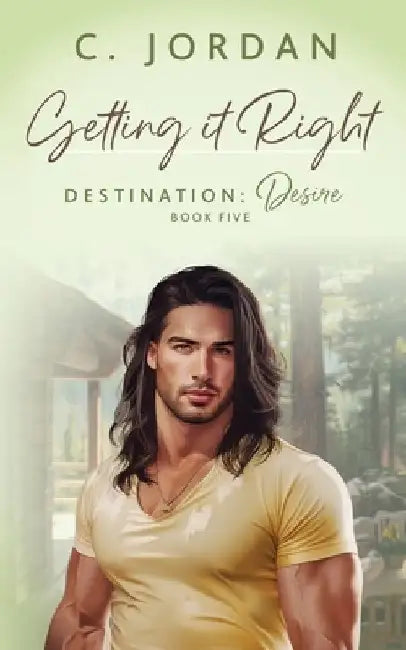 Getting It Right by Jordan, C.