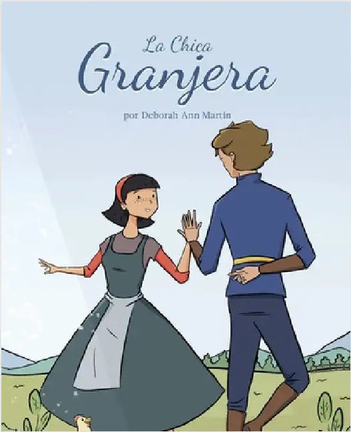 La Chica Granjera by Martin, Deborah Ann