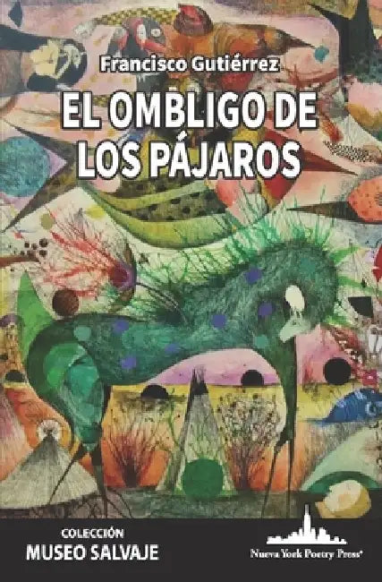 El ombligo de los pájaros by Gutiérrezx, Francisco