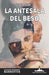 La antesala del beso by Cristina Gufé
