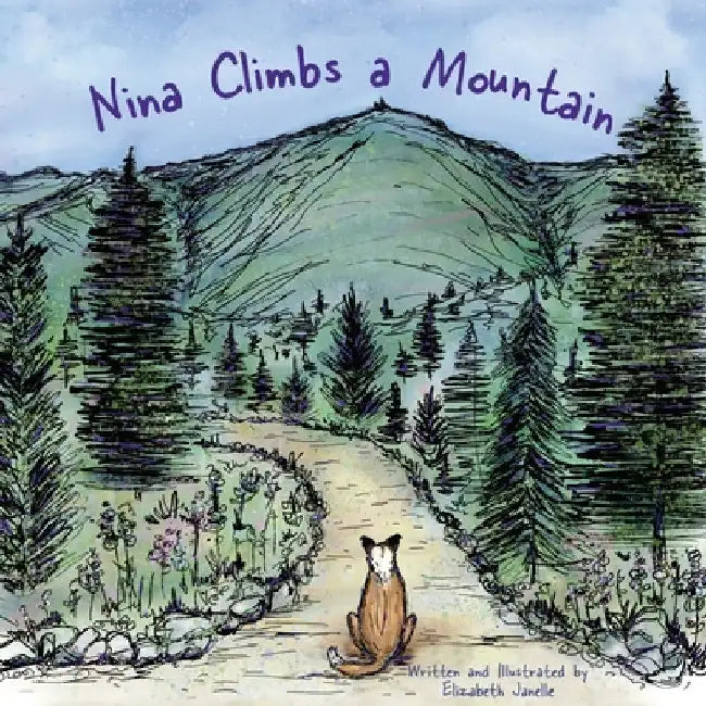 Nina Climbs a Mountain by Janelle, Elizabeth