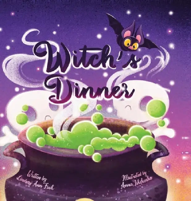 Witch's Dinner by Lindsay Ann Fink