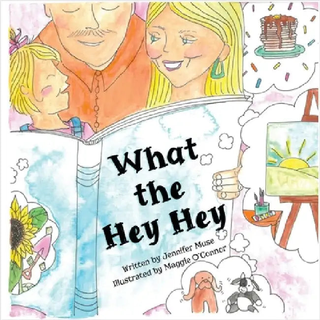 What the Hey Hey by Muse, Jennifer