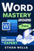 Word Mastery: From Beginners to Experts by Ethan Wells