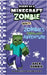 Diary of a Minecraft Zombie Book 17: Zombie's Excellent Adventure by Zombie, Zack
