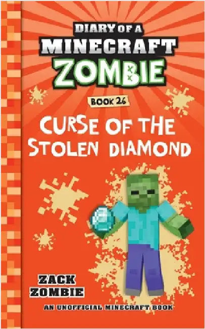 Diary of a Minecraft Zombie Book 26: Curse of the Stolen Diamond by Zombie, Zack