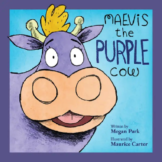 Maevis the Purple Cow by Megan Park, Maurice Carter