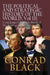 The Political and Strategic History of the World, Vol. III: Louis XIV to the Brink of World War I, A.D. 1661 - 1914 by Conrad Black