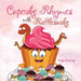 Cupcake Rhymes with Rattlesnake by Starling, Tonja