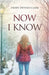 Now I Know by Distasio-Clark, Eileen