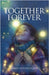 Together Forever by Distasio-Clark, Eileen